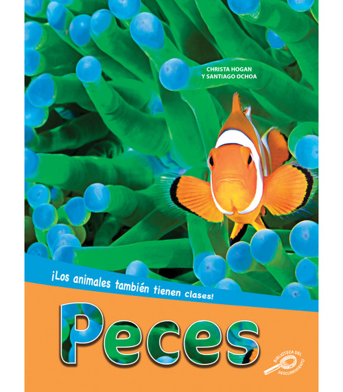 Peces (Fish) (Spanish Edition) - 9781731655080 by Christa Hogan, 9781731655080