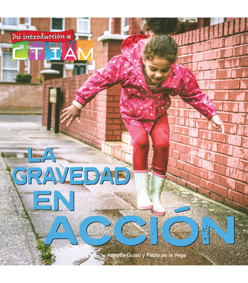 La gravedad en acción (Gravity in Action) (Spanish Edition) - 9781731655226 by Annette Gulati, 9781731655226