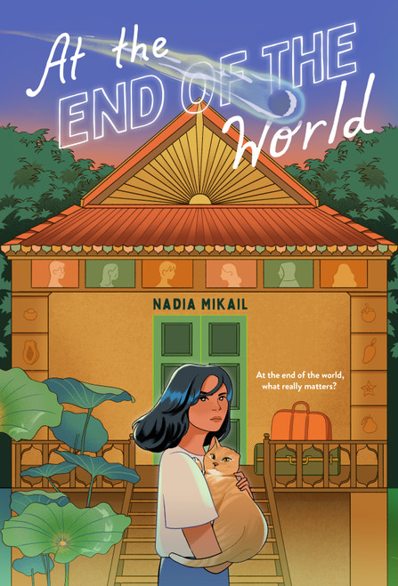 At the End of the World - 9781250868091 by Nadia Mikail, 9781250868091