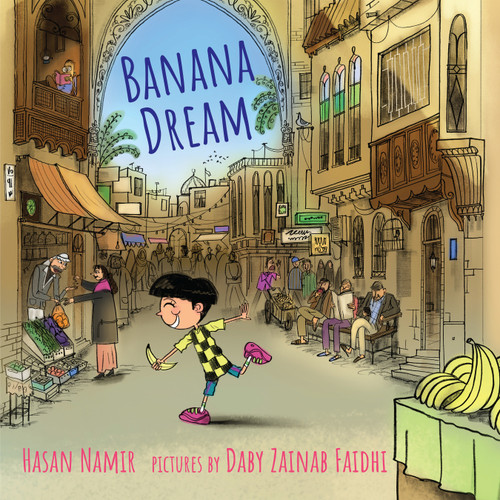 Banana Dream by Hasan Namir, Daby Zainab Faidhi, 9780823451005