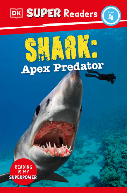 DK Super Readers Level 4 Shark: Apex Predator by DK, 9780744073584