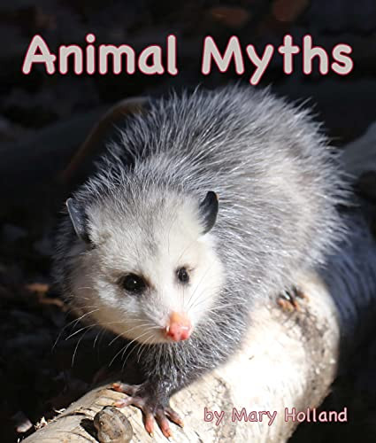 Animal Myths by Mary Holland, 9781643519814