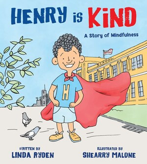 Henry is Kind (A Story of Mindfulness) - 9780884486626 by Linda Ryden, Shearry Malone, 9780884486626
