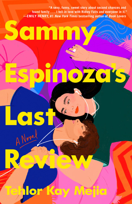 Sammy Espinoza's Last Review (A Novel) by Tehlor Mejia, 9780593598771