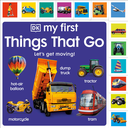 My First Things That Go (Let's get moving!) by DK, 9780744076264