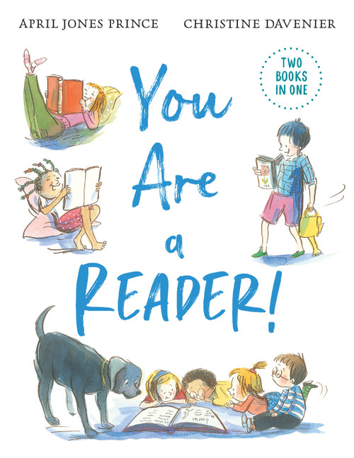 You Are a Reader! / You Are a Writer! - 9780823454648 by April Jones Prince, Christine Davenier, 9780823454648