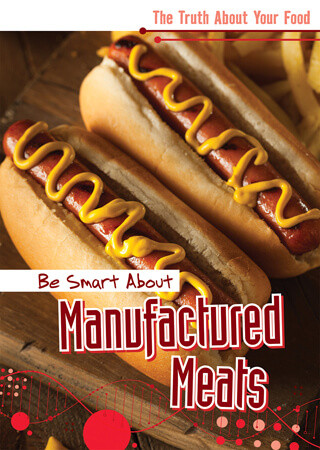 Be Smart About Manufactured Meats - 9781502665829 by Rachael Morlock, 9781502665829