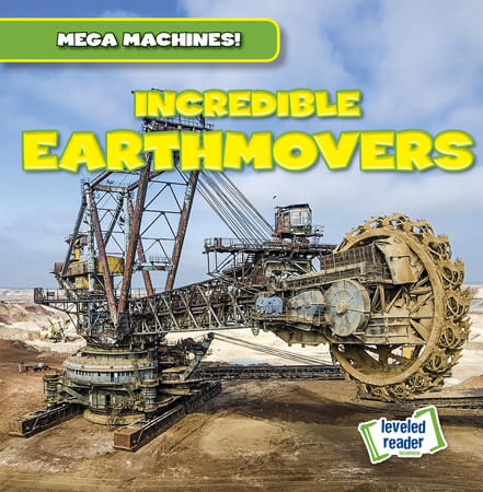 Incredible Earthmovers by Natalie Humphrey, 9781538283110