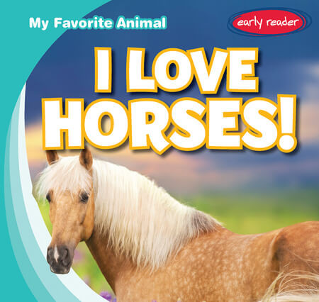 I Love Horses! - 9781538283257 by Beth Gottlieb, 9781538283257