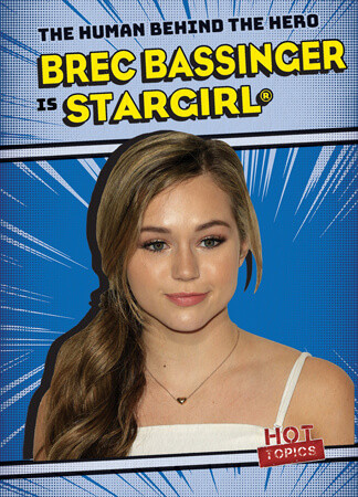 Brec Bassinger Is Stargirl® - 9781538283776 by Kristen Rajczak Nelson, 9781538283776
