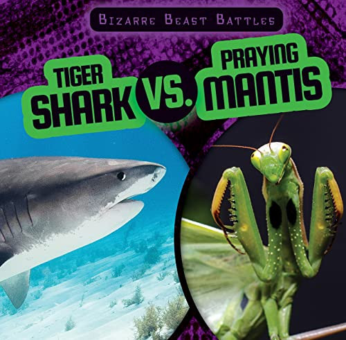 Tiger Shark vs. Praying Mantis - 9781538284131 by Natalie Humphrey