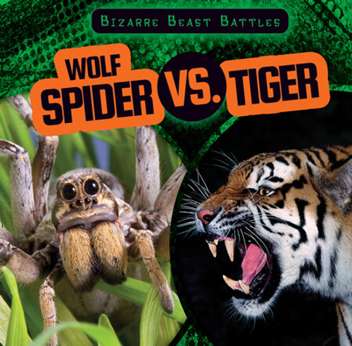Wolf Spider vs. Tiger by Natalie Humphrey, 9781538284155