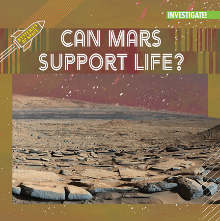 Can Mars Support Life? by Sophie Washburne, 9781978532793