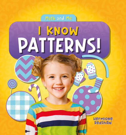 I Know Patterns! - 9781534543560 by Hermione Redshaw, 9781534543560