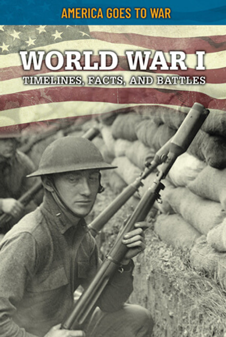 World War I: Timelines, Facts, and Battles - 9781499473957 by Craig Boutland, 9781499473957