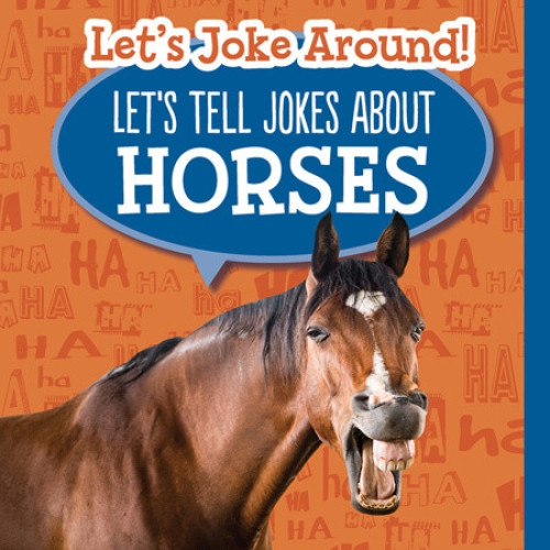 Let's Tell Jokes About Horses - 9781538392928 by Leonard Clasky