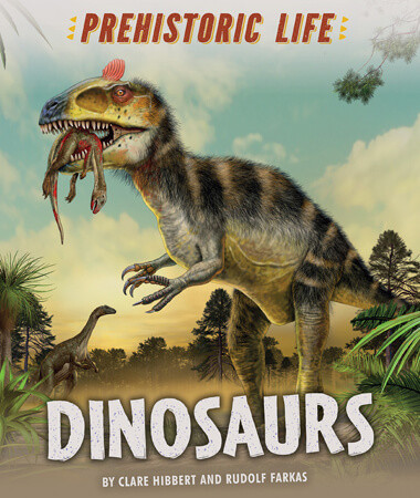Dinosaurs - 9781538284568 by Clare Hibbert, 9781538284568