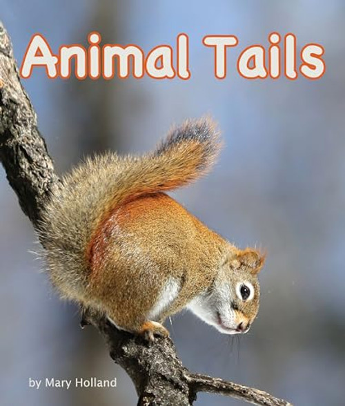 Animal Tails - 9781628559774 by Mary  Holland, 9781628559774