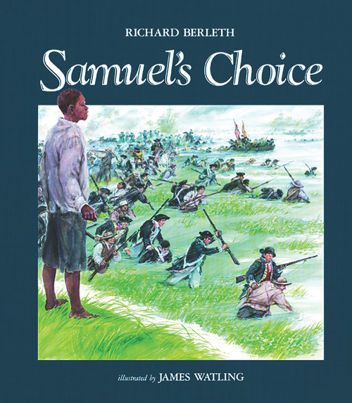 Samuel's Choice by Richard Berleth, James Watling, 9780807572191