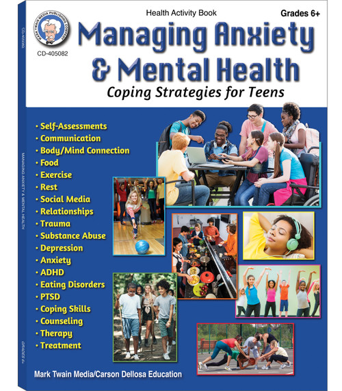 Managing Anxiety & Mental Health Workbook, Grades 6 - 12 (Coping Strategies for Teens) by Alexis Fey, 9781622238835