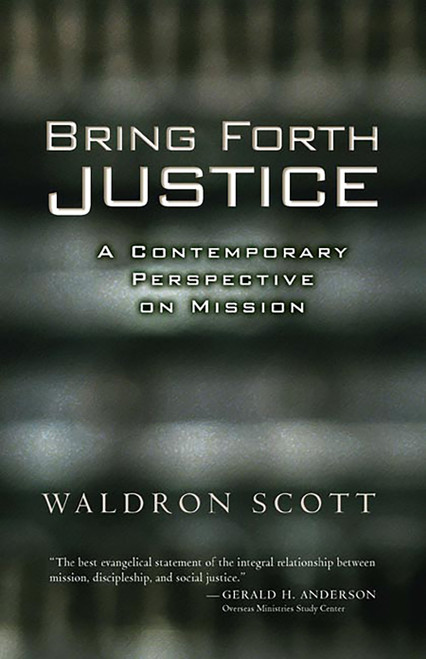 Bring Forth Justice by Waldron Scott, 9780802818485