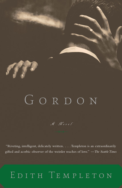 Gordon (A Novel) by Edith Templeton, 9781400030293