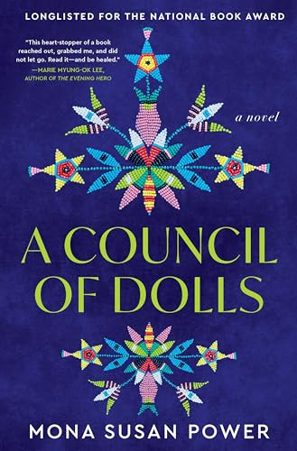 A Council of Dolls (A Novel) by Mona Susan Power, 9780063281097