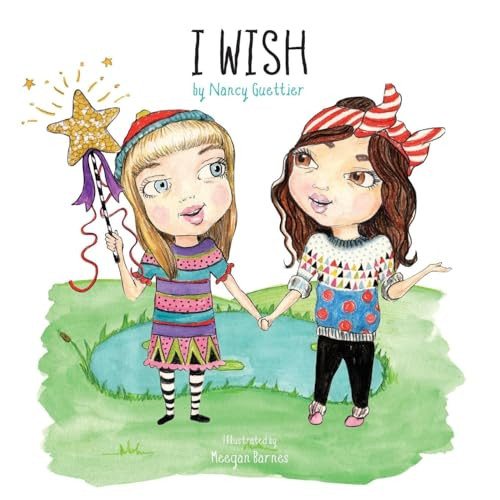 I Wish - 9781630475123 by Nancy Guettier, Meegan Barnes, 9781630475123