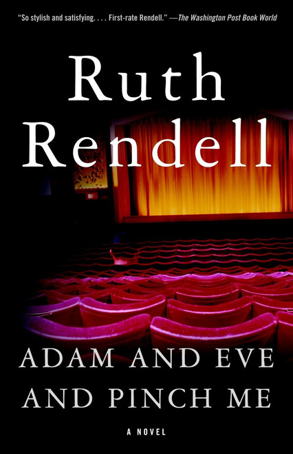 Adam and Eve and Pinch Me by Ruth Rendell, 9781400031184