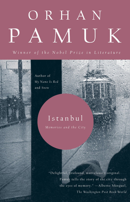 Istanbul (Memories and the City) by Orhan Pamuk, 9781400033881