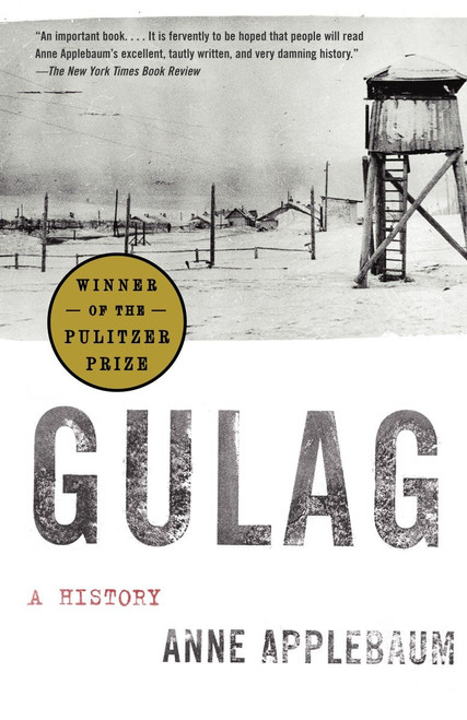 Gulag (A History) by Anne Applebaum, 9781400034093