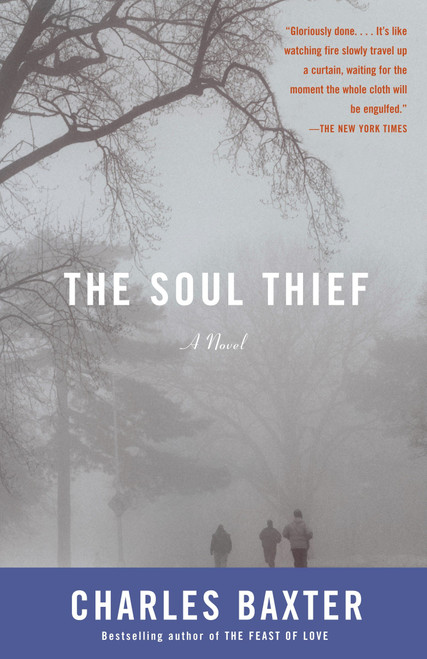 The Soul Thief by Charles Baxter, 9781400034406