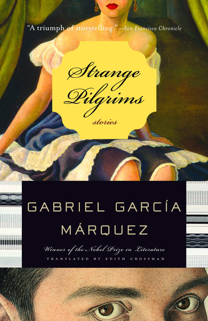 Strange Pilgrims by Gabriel García Márquez, Edith Grossman, 9781400034697