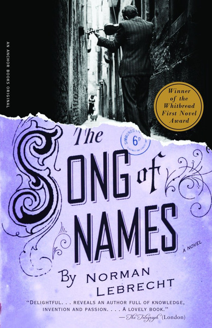 The Song of Names by Norman Lebrecht, 9781400034895
