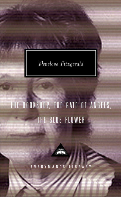 The Bookshop, The Gate of Angels, The Blue Flower (Introduction by Frank Kermode) by Penelope Fitzgerald, Frank Kermode, 9781400041268