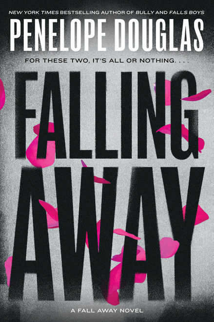 Falling Away by Penelope Douglas, 9780593639979