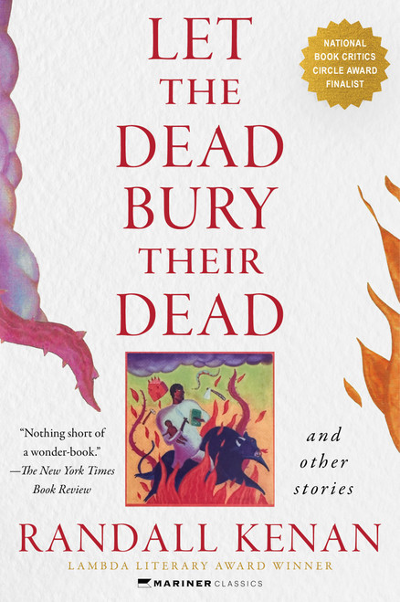 Let the Dead Bury Their Dead (And Other Stories) - 9780063325258 by Randall Kenan, 9780063325258