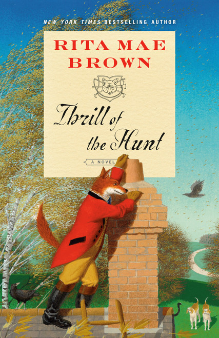 Thrill of the Hunt (A Novel) - 9780593357620 by Rita Mae Brown, 9780593357620