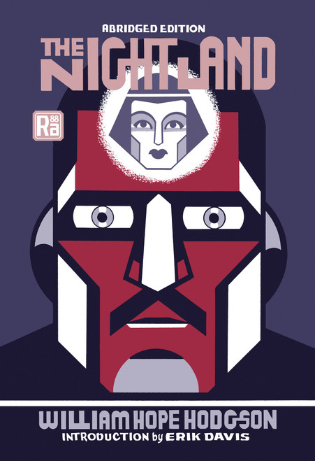 The Night Land, abridged edition by William Hope Hodgson, Erik Davis, 9780262546423