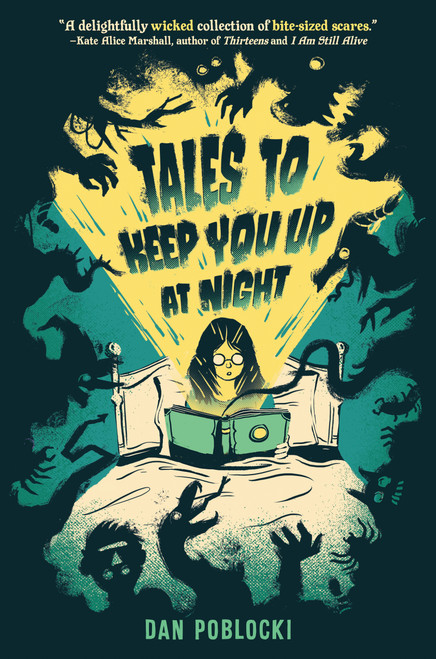 Tales to Keep You Up at Night - 9780593387498 by Dan Poblocki, Marie Bergeron, 9780593387498