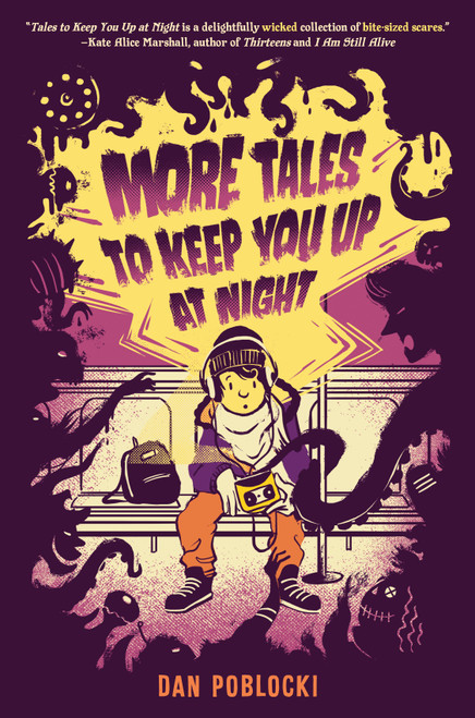 More Tales to Keep You Up at Night by Dan Poblocki, Marie Bergeron, 9780593387504