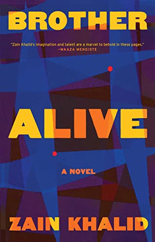 Brother Alive - 9780802159762 by Zain Khalid, 9780802159762