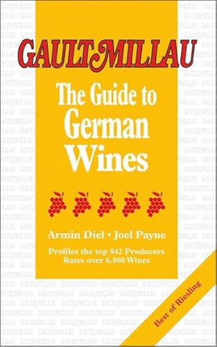 Gault Millau Guide to German Wine by Armin Diel, Joel Payne, 9783884726754