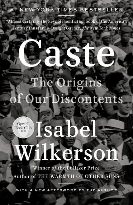 Caste (The Origins of Our Discontents) by Isabel Wilkerson, 9780593230275