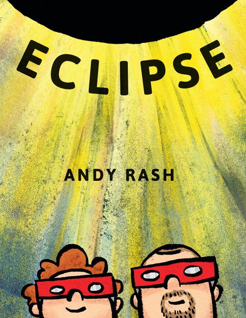 Eclipse by Andy Rash, Andy Rash, 9781338608823