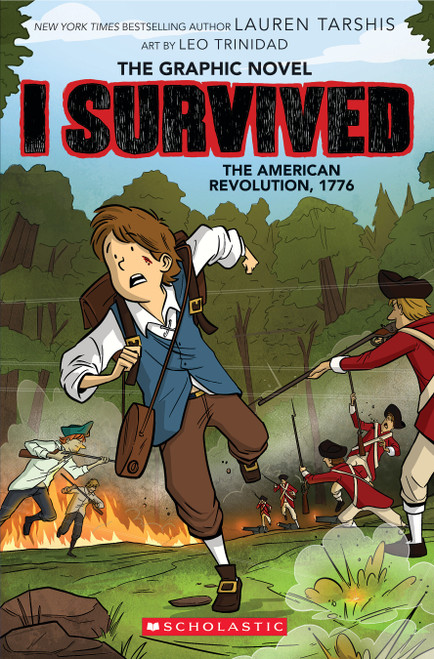 I Survived the American Revolution, 1776 (I Survived Graphic Novel #8) by Lauren Tarshis, Leo Trinidad, 9781338825183