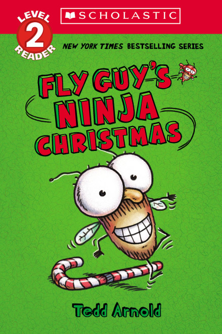 Fly Guy's Ninja Christmas (Scholastic Reader, Level 2) by Tedd Arnold, Tedd Arnold, 9781338875720