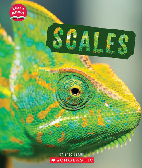 Scales (Learn About: Animal Coverings) by Eric Geron, 9781338898057