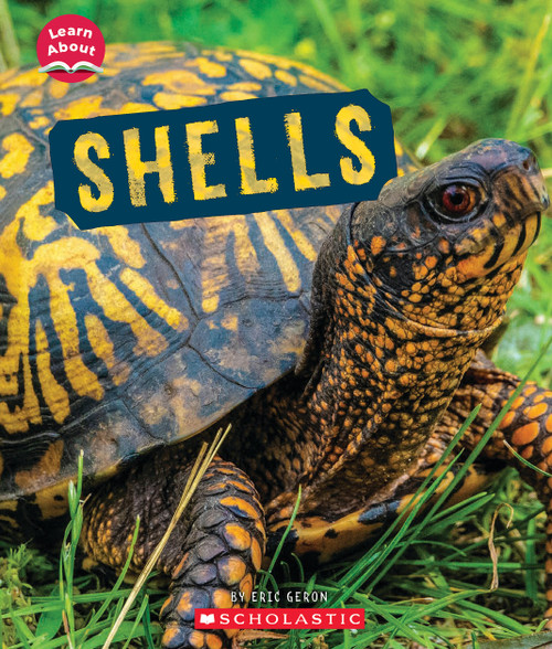Shells (Learn About: Animal Coverings) - 9781338898095 by Eric Geron, 9781338898095