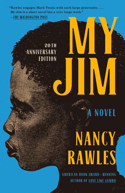 My Jim (A Novel) by Nancy Rawles, 9781400054015